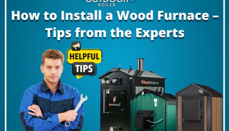 ood furnace installation